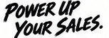 Power Up Your Sales.